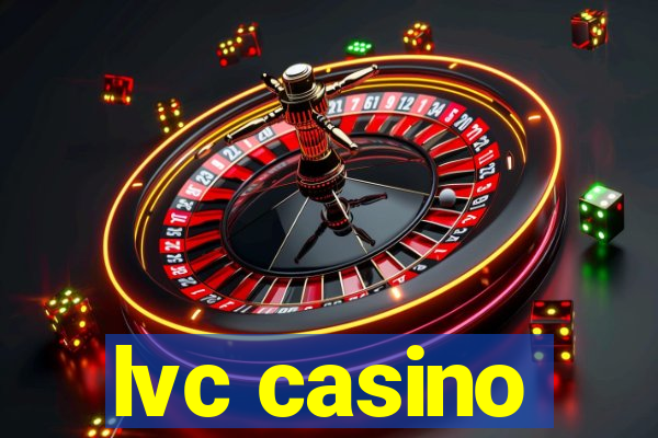 lvc casino